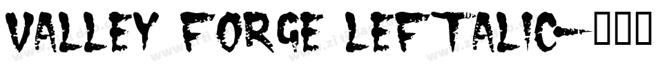 valley forge leftalic字体转换